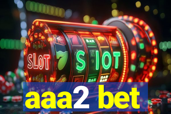 aaa2 bet